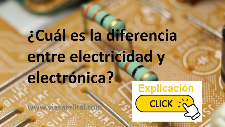 ¿Cuál es la diferencia entre electricidad y electrónica? ¿Cuál es la diferencia entre electricidad y electrónica?